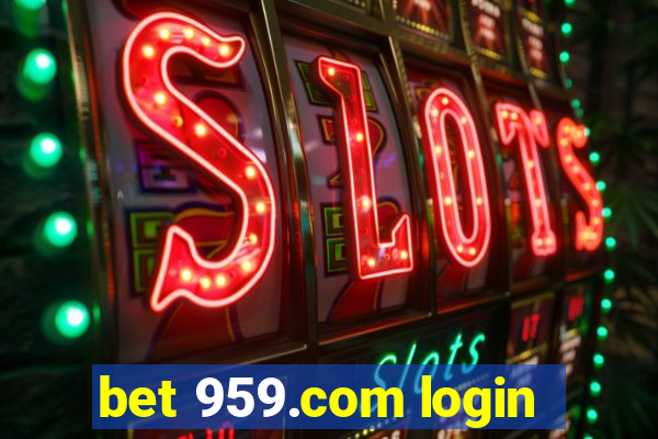 bet 959.com login